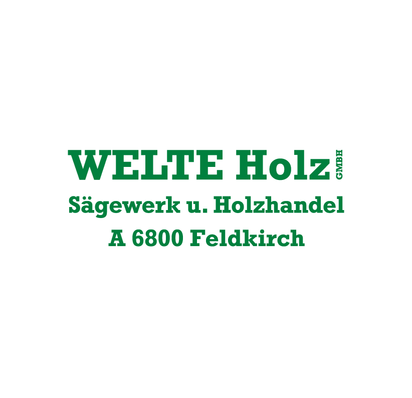 Welte Holz GmbH, Feldkirch